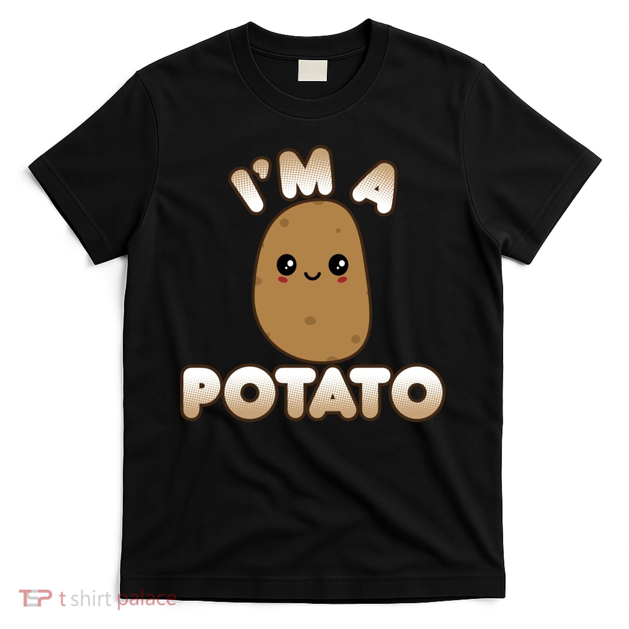 Funny Potato Costume Cute Kawaii Style Smiling I'm A Potato Gift T-Shirt