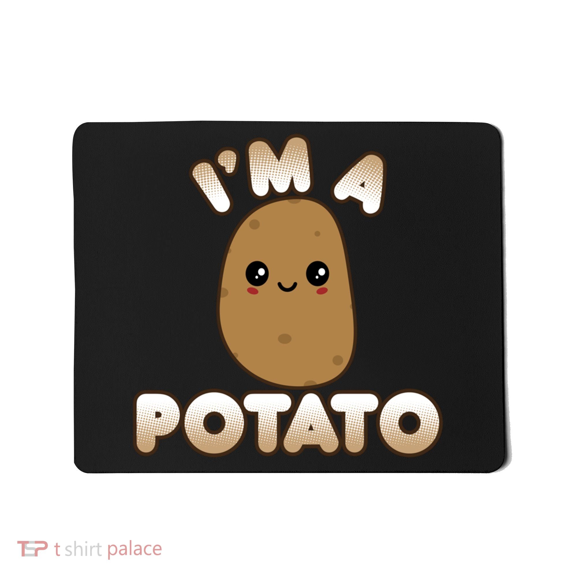 Funny Potato Costume Cute Kawaii Style Smiling I'm A Potato Gift Mousepad