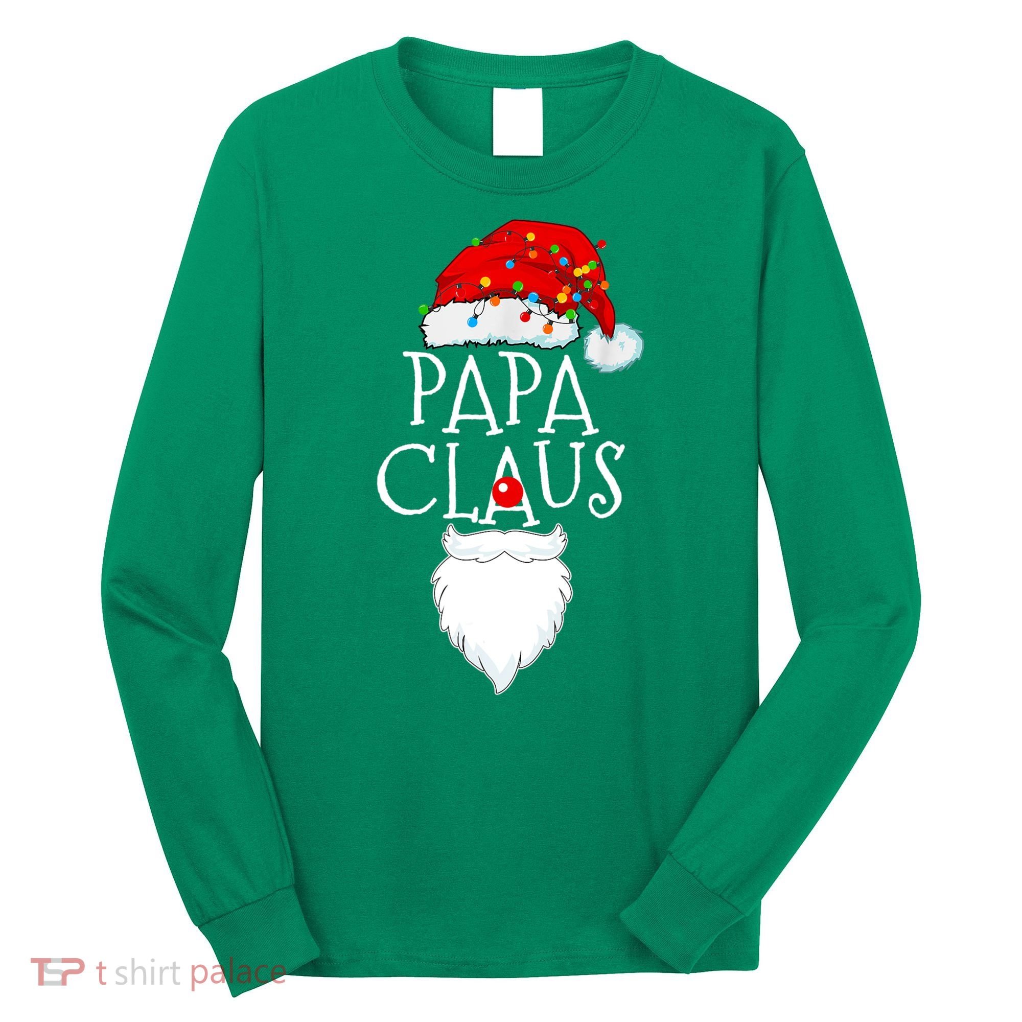 Funny Papa Claus Christmas Pajamas Santa Gift Long Sleeve Shirt