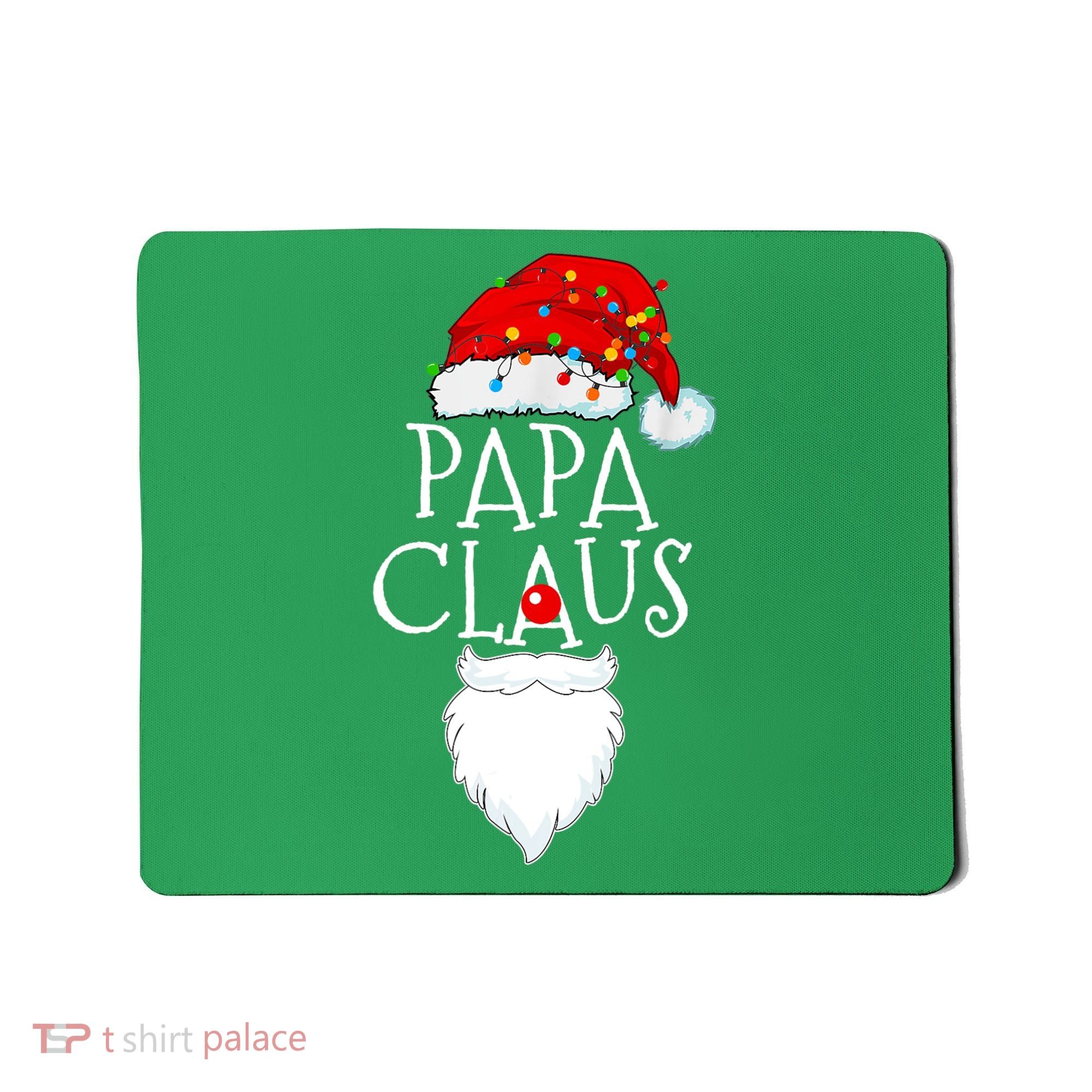 Funny Papa Claus Christmas Pajamas Santa Gift Mousepad