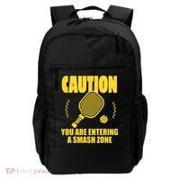 Funny Pickleball Caution You Are Entering Smash Zone Backpack thumb 0