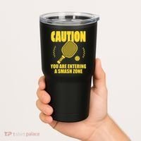 Funny Pickleball Caution You Are Entering Smash Zone Tumbler thumb 2