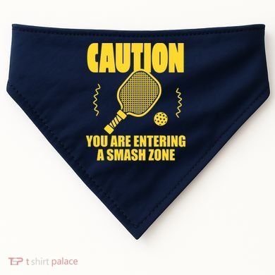 Funny Pickleball Caution You Are Entering Smash Zone USA-Made Doggie Bandana