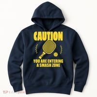 Funny Pickleball Caution You Are Entering Smash Zone Hoodie thumb 0