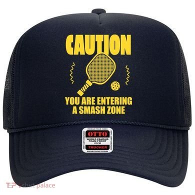 Funny Pickleball Caution You Are Entering Smash Zone Hat
