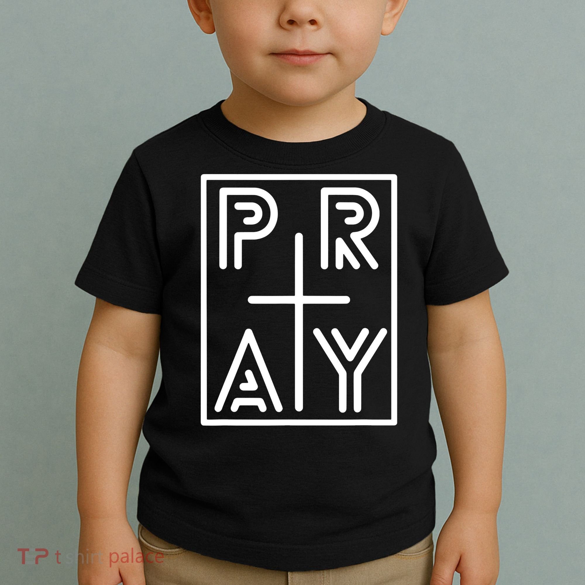 Funny Pray Christian Cross Religious Faith Jesus Lover Toddler T-Shirt