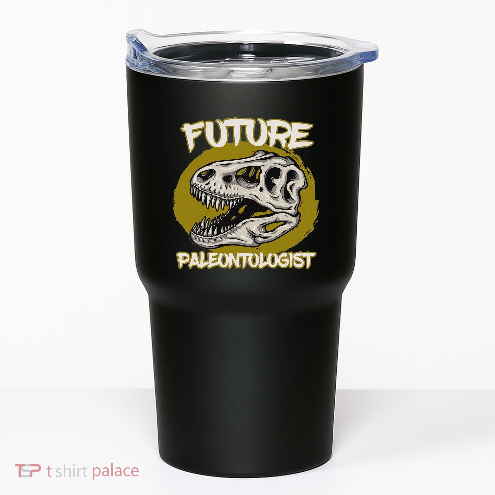 Future Paleontologist Cute Gifts For Dino Explorer Tumbler