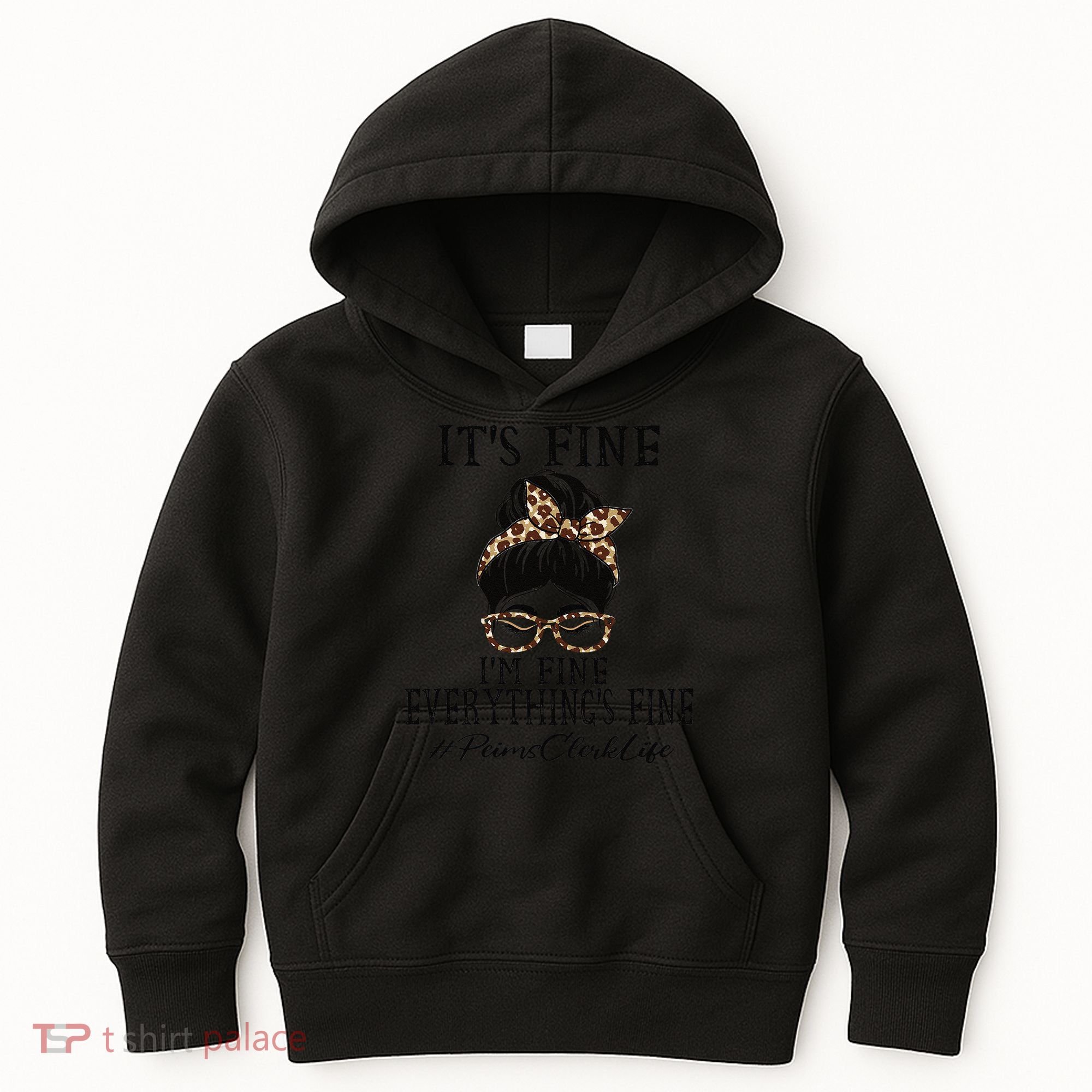 Funny Peims Clerk It's Fine, I'm Fine And Everything's Fine Kids Hoodie