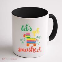 Funny PiñAta Cinco De Mayo LetS Get Smashed Cool Gift Coffee Mug thumb 1