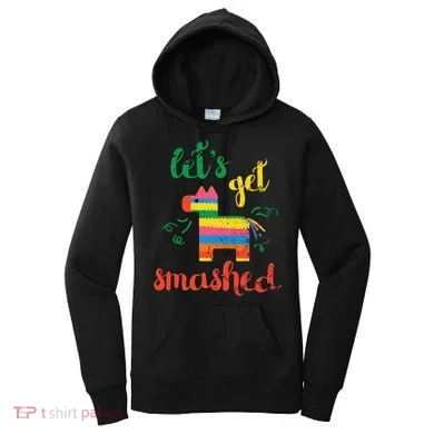 Funny PiñAta Cinco De Mayo LetS Get Smashed Cool Gift Women's Hoodie
