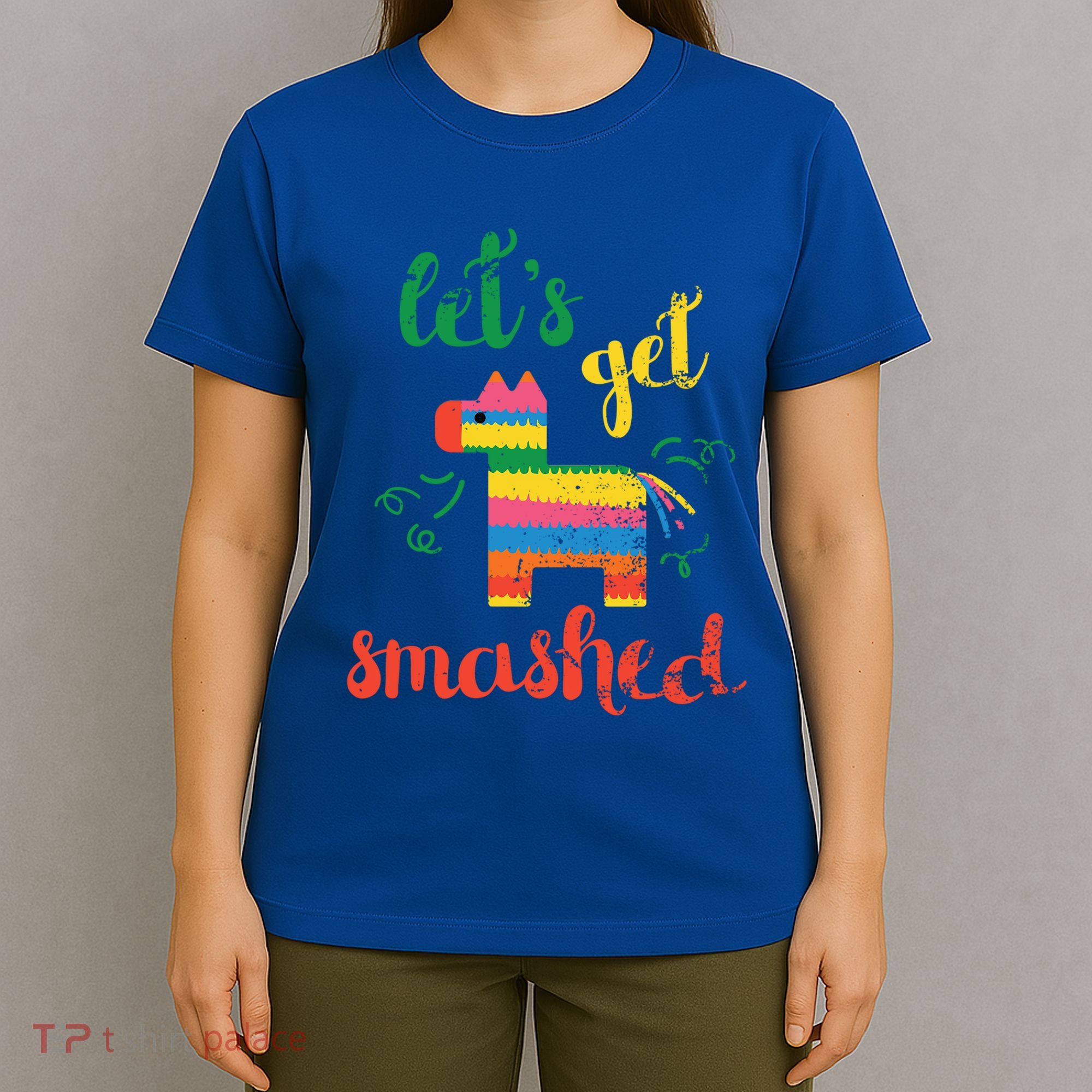 Funny PiñAta Cinco De Mayo LetS Get Smashed Cool Gift T-Shirt