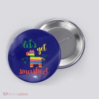 Funny PiñAta Cinco De Mayo LetS Get Smashed Cool Gift Button thumb 0