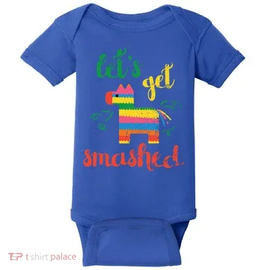 Funny PiñAta Cinco De Mayo LetS Get Smashed Cool Gift Baby Bodysuit