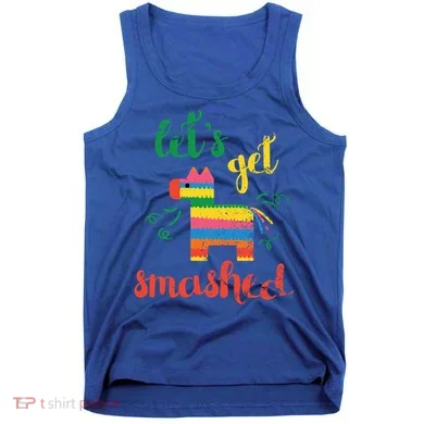 Funny PiñAta Cinco De Mayo LetS Get Smashed Cool Gift Tank Top
