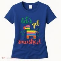 Funny PiñAta Cinco De Mayo LetS Get Smashed Cool Gift Women's T-Shirt thumb 0