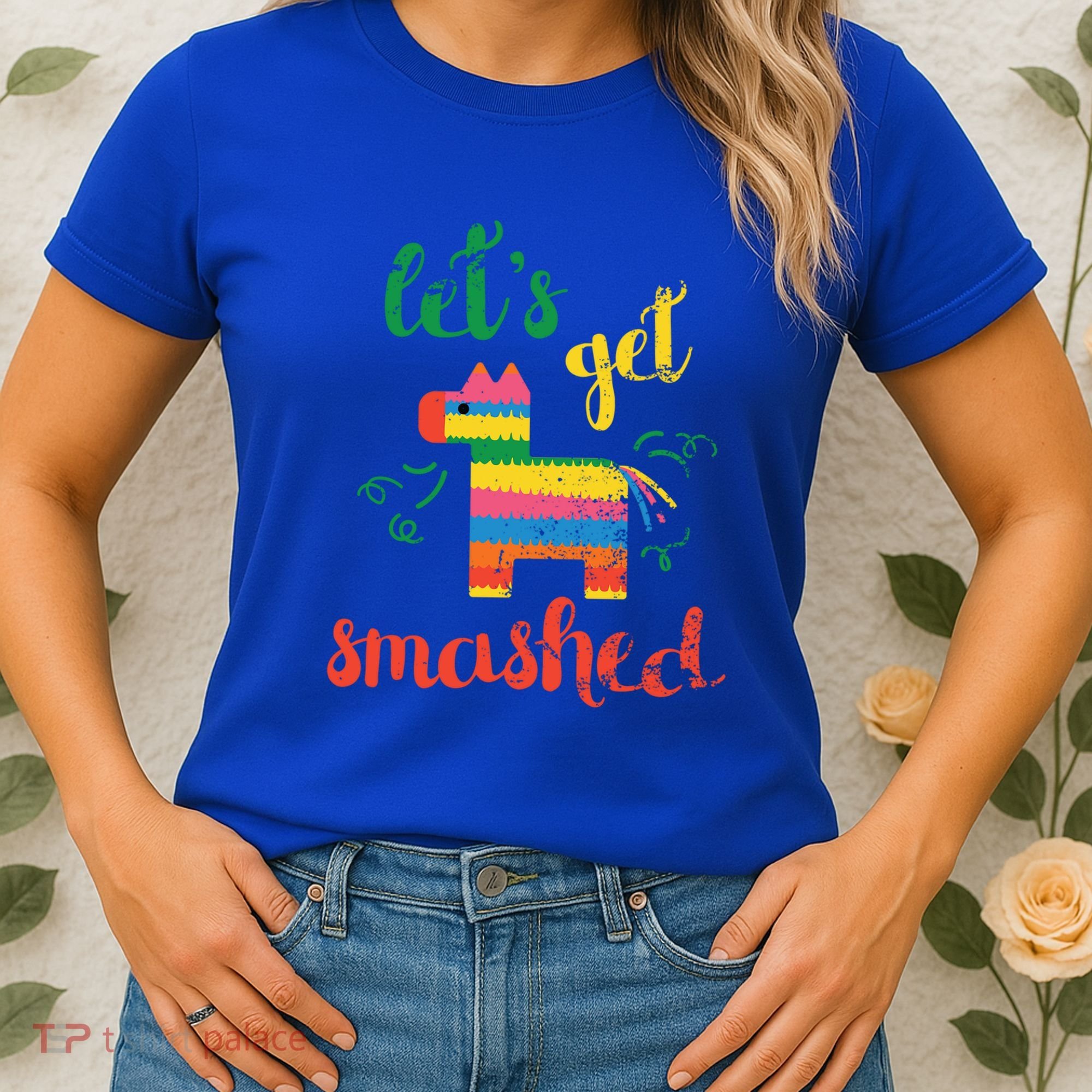 Funny PiñAta Cinco De Mayo LetS Get Smashed Cool Gift Women's T-Shirt