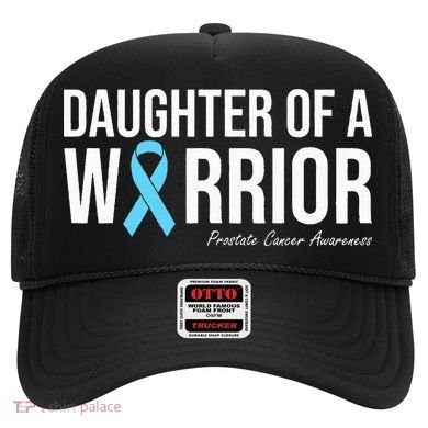 Family Prostate Cancer Awareness Light Blue Daughter Warrior Hat