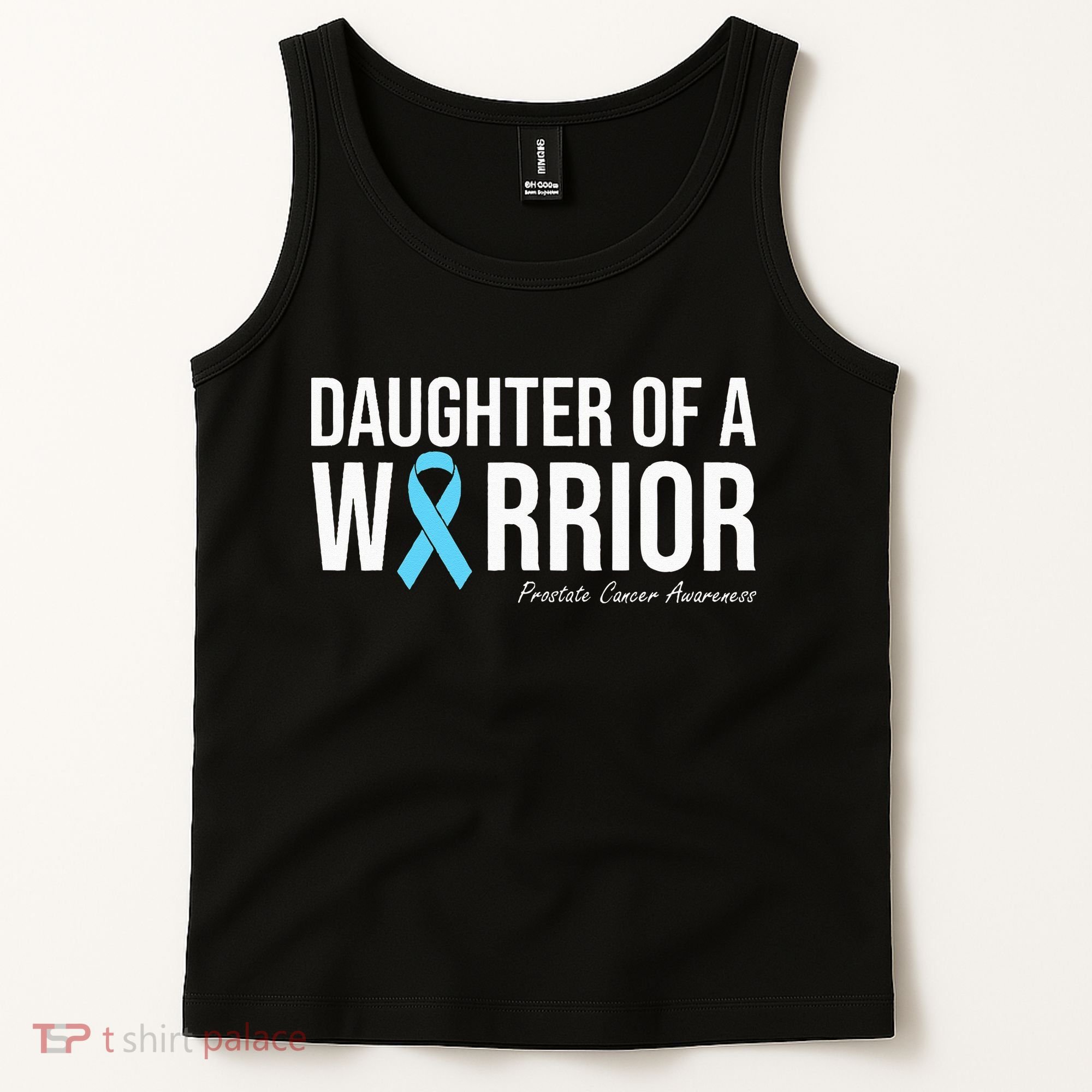 Family Prostate Cancer Awareness Light Blue Daughter Warrior Tank Top