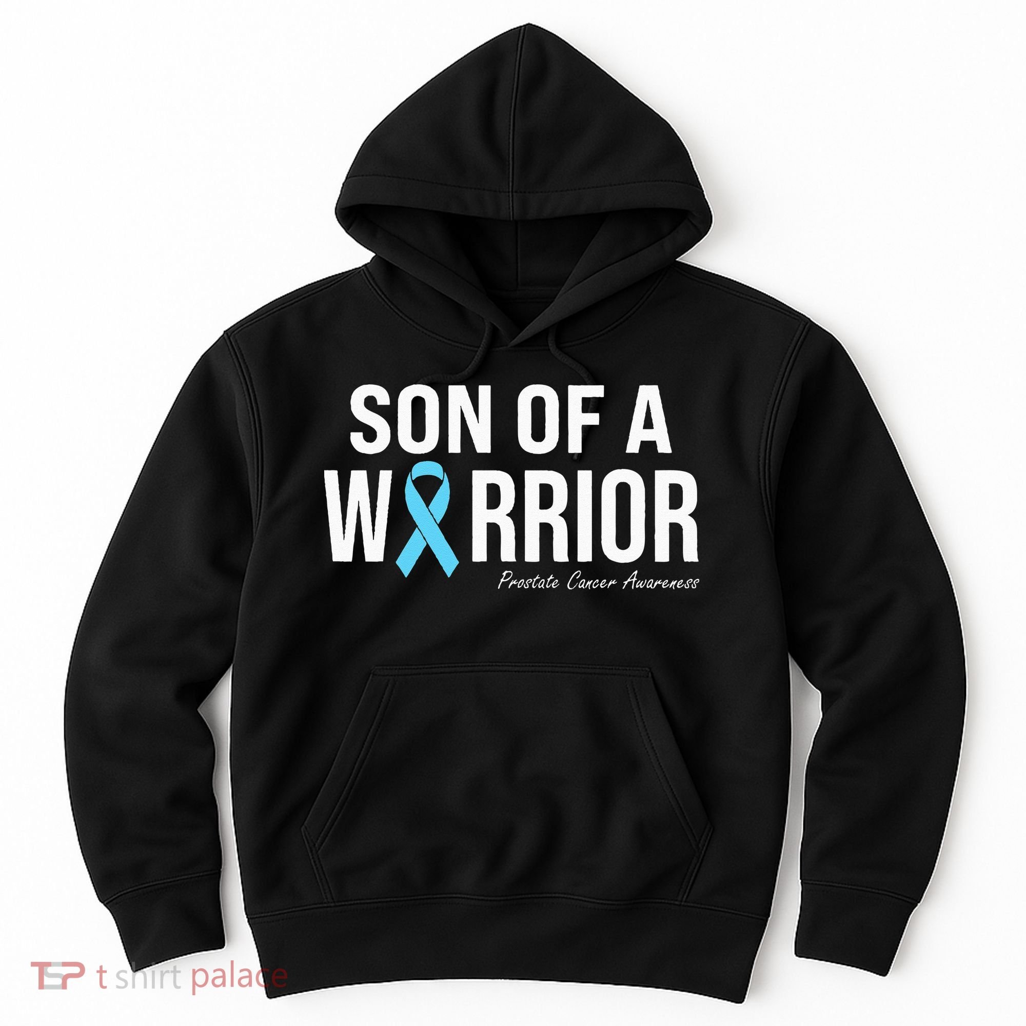 Family Prostate Cancer Awareness Light Blue Son Of A Warrior Hoodie