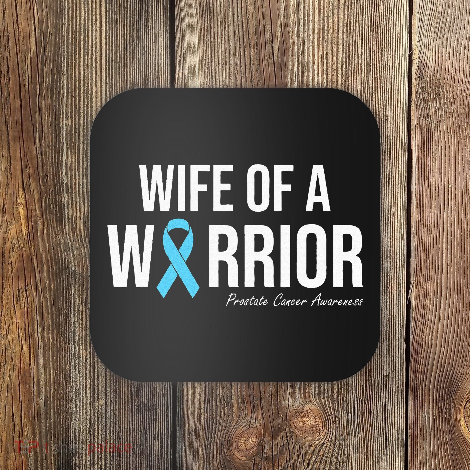 Family Prostate Cancer Awareness Light Blue Wife Warrior Coaster