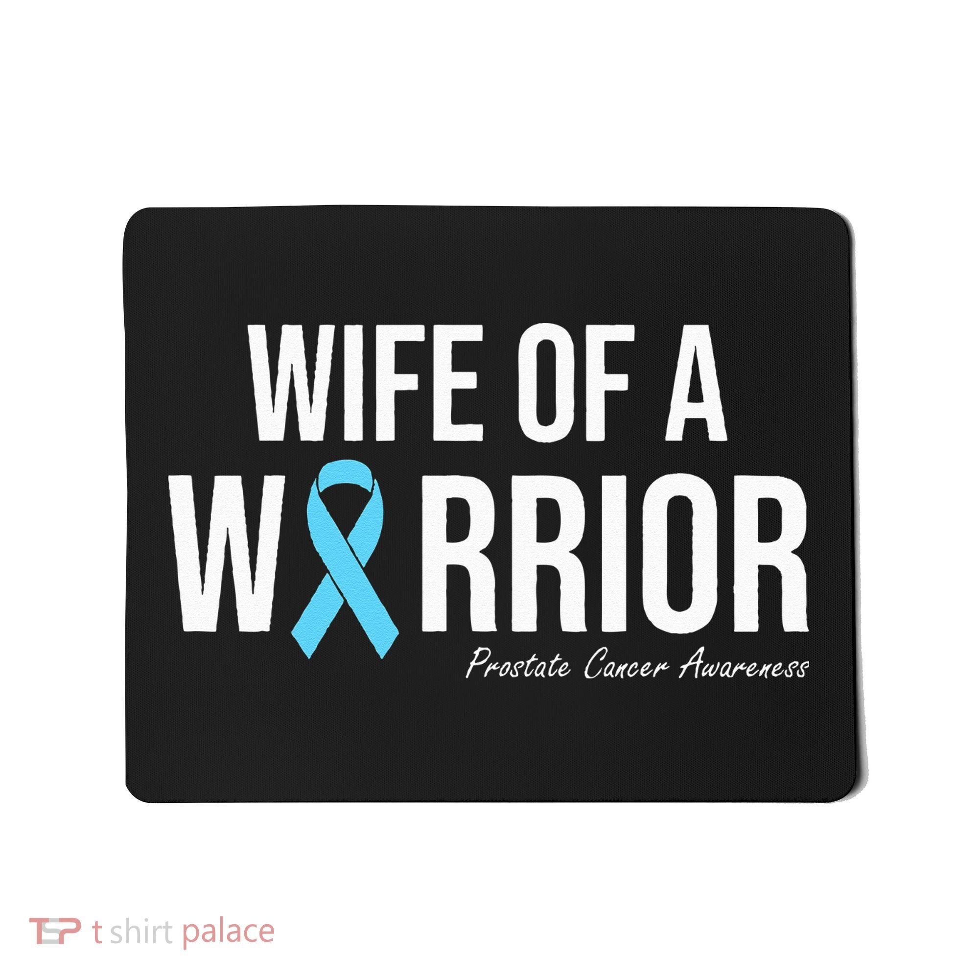 Family Prostate Cancer Awareness Light Blue Wife Warrior Mousepad