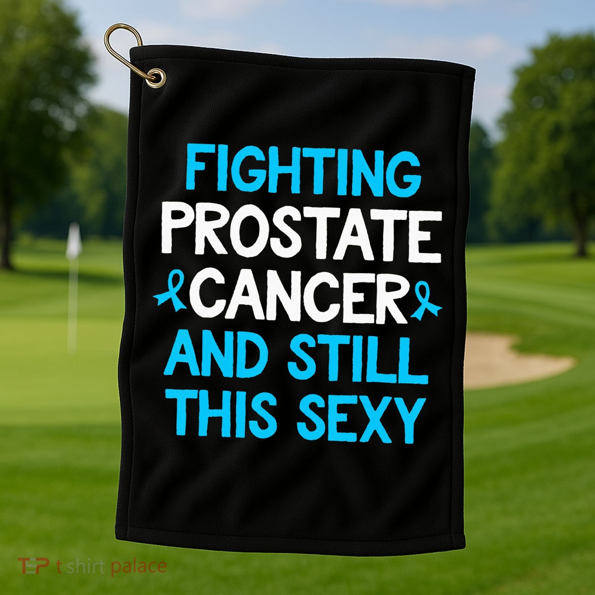 Fighting Prostate Cancer And Still This Sexy Prostate Cancer Golf Towel