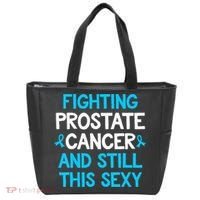 Fighting Prostate Cancer And Still This Sexy Prostate Cancer Tote Bag thumb 0
