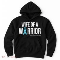 Family Prostate Cancer Awareness Light Blue Wife Warrior Hoodie thumb 0