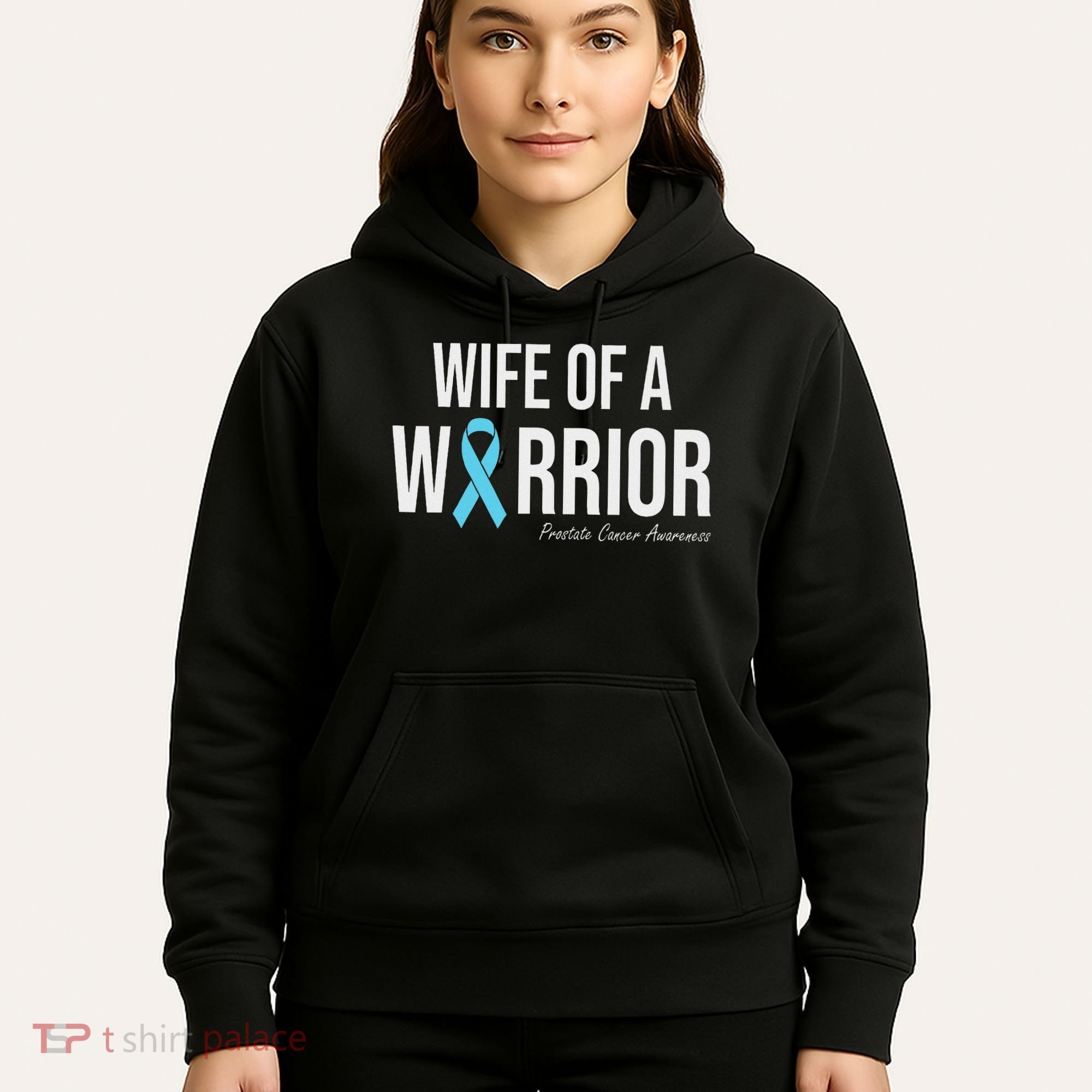 Family Prostate Cancer Awareness Light Blue Wife Warrior Hoodie
