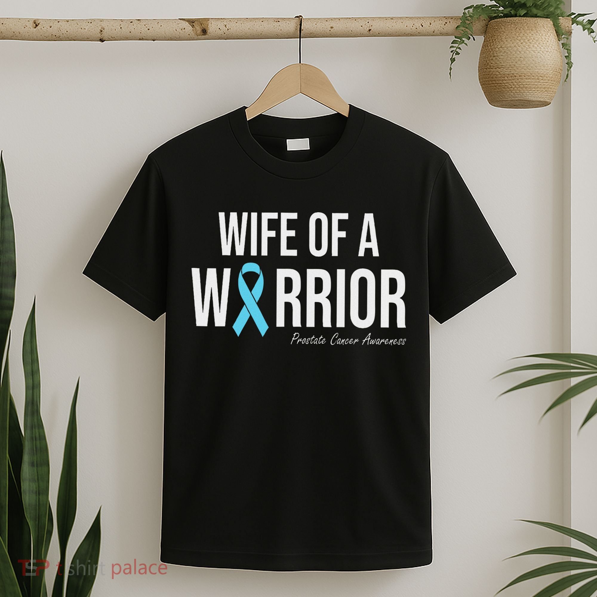 Family Prostate Cancer Awareness Light Blue Wife Warrior T-Shirt