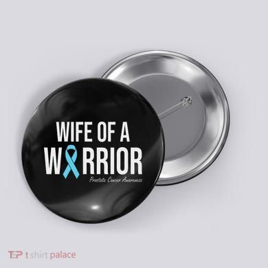 Family Prostate Cancer Awareness Light Blue Wife Warrior Button