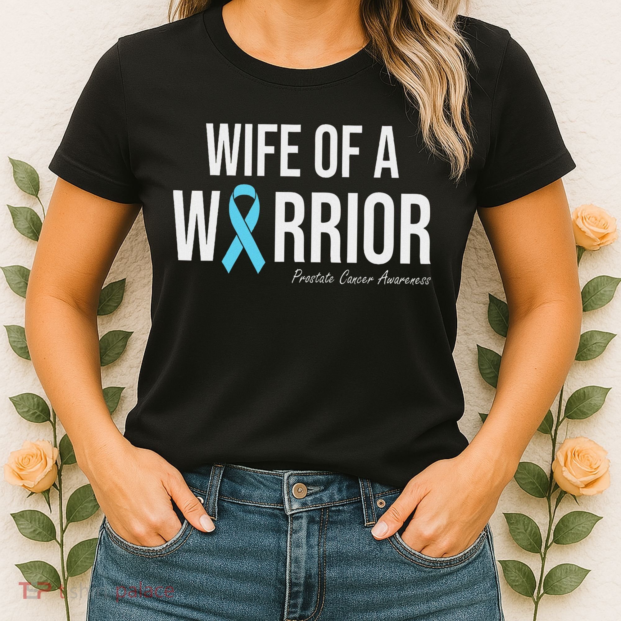 Family Prostate Cancer Awareness Light Blue Wife Warrior Women's T-Shirt