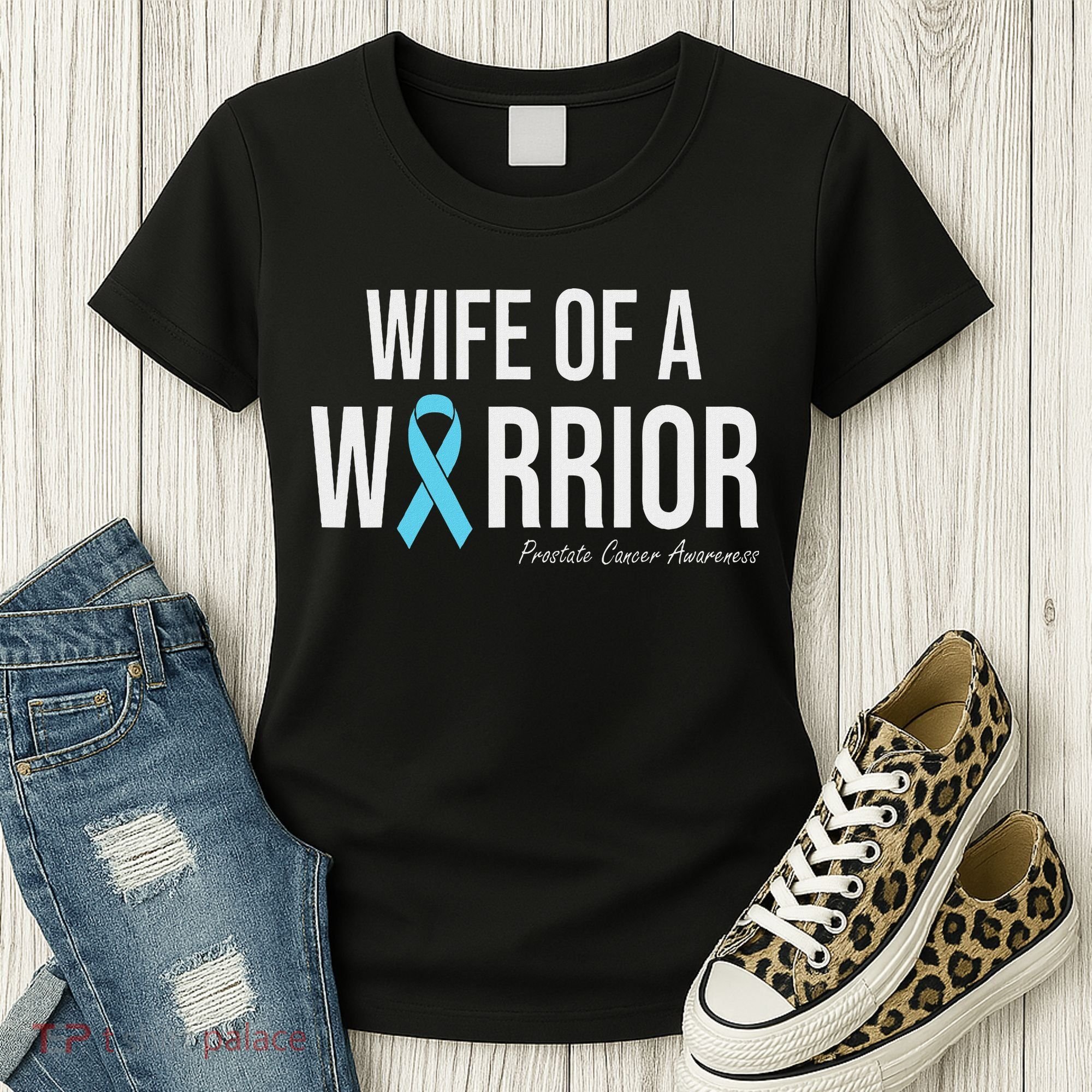 Family Prostate Cancer Awareness Light Blue Wife Warrior Women's T-Shirt