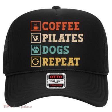 Funny Pilates Coffee Pilates Dogs Repeat Pilates Lover Gift Hat