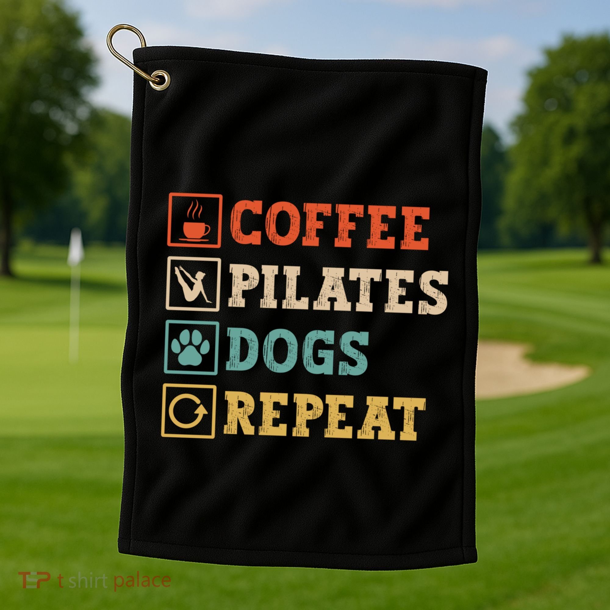 Funny Pilates Coffee Pilates Dogs Repeat Pilates Lover Gift Golf Towel