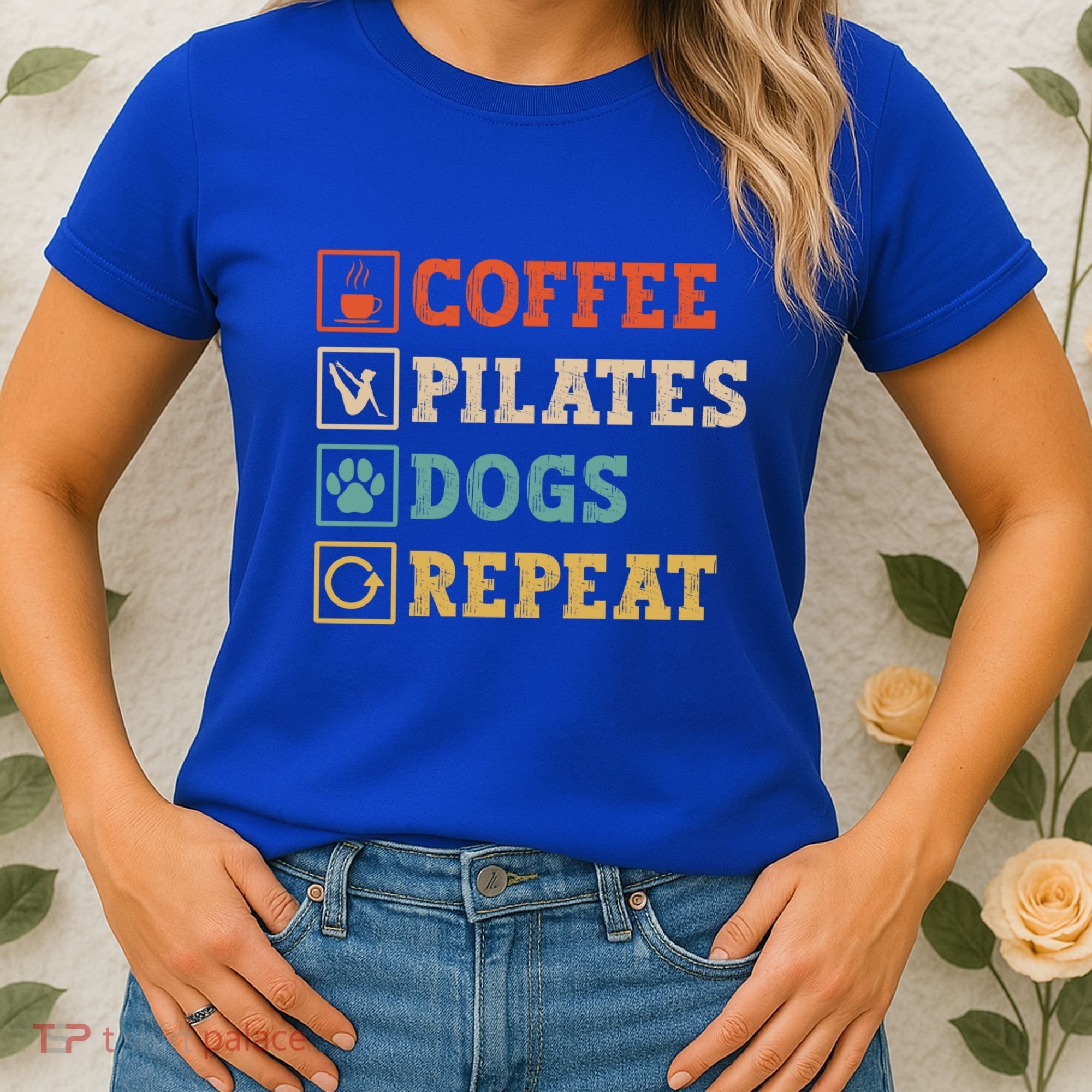 Funny Pilates Coffee Pilates Dogs Repeat Pilates Lover Gift Women's T-Shirt