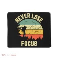 Funny Photographer Camera Never Lose Focus Photography Mousepad thumb 0