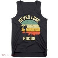 Funny Photographer Camera Never Lose Focus Photography Tank Top thumb 0