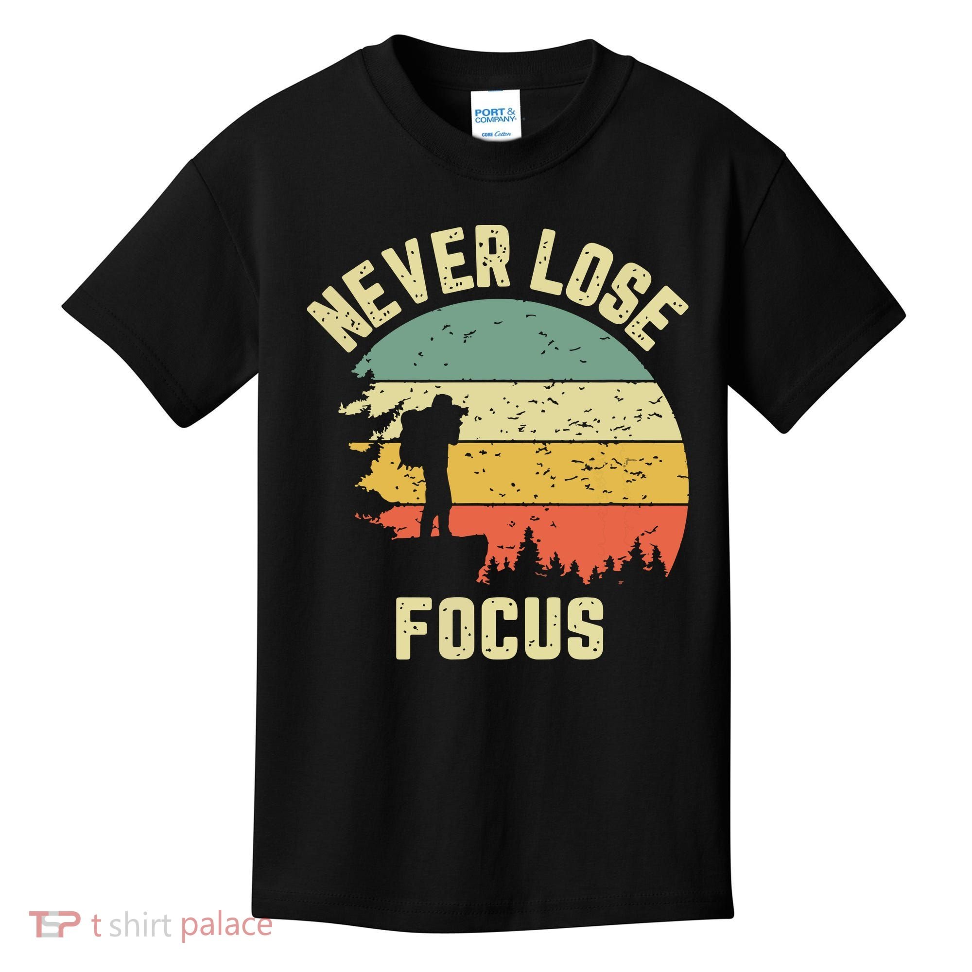 Funny Photographer Camera Never Lose Focus Photography Kids T-Shirt