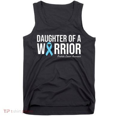 Family Prostate Cancer Awareness Light Blue Daughter Warrior Tank Top