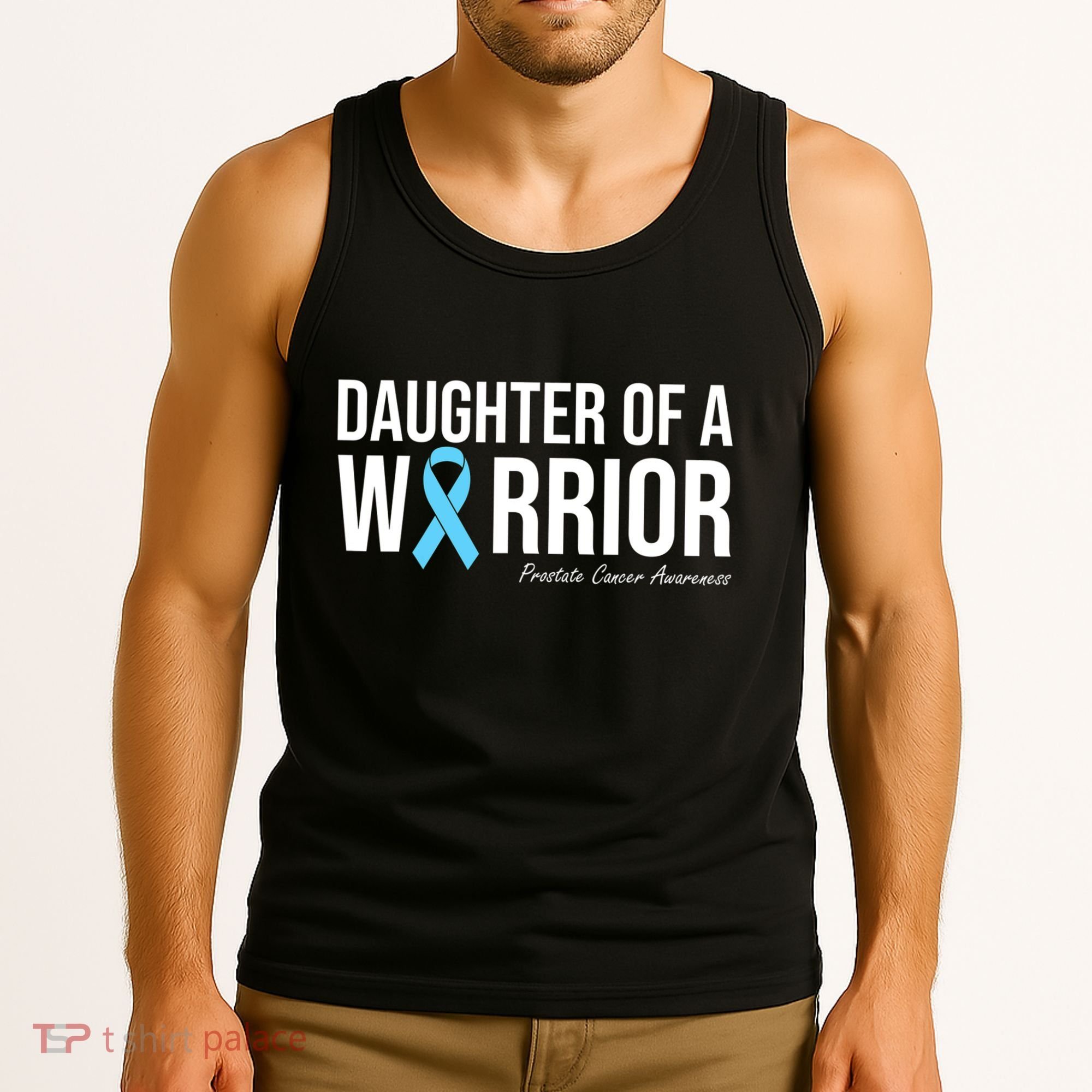 Family Prostate Cancer Awareness Light Blue Daughter Warrior Tank Top