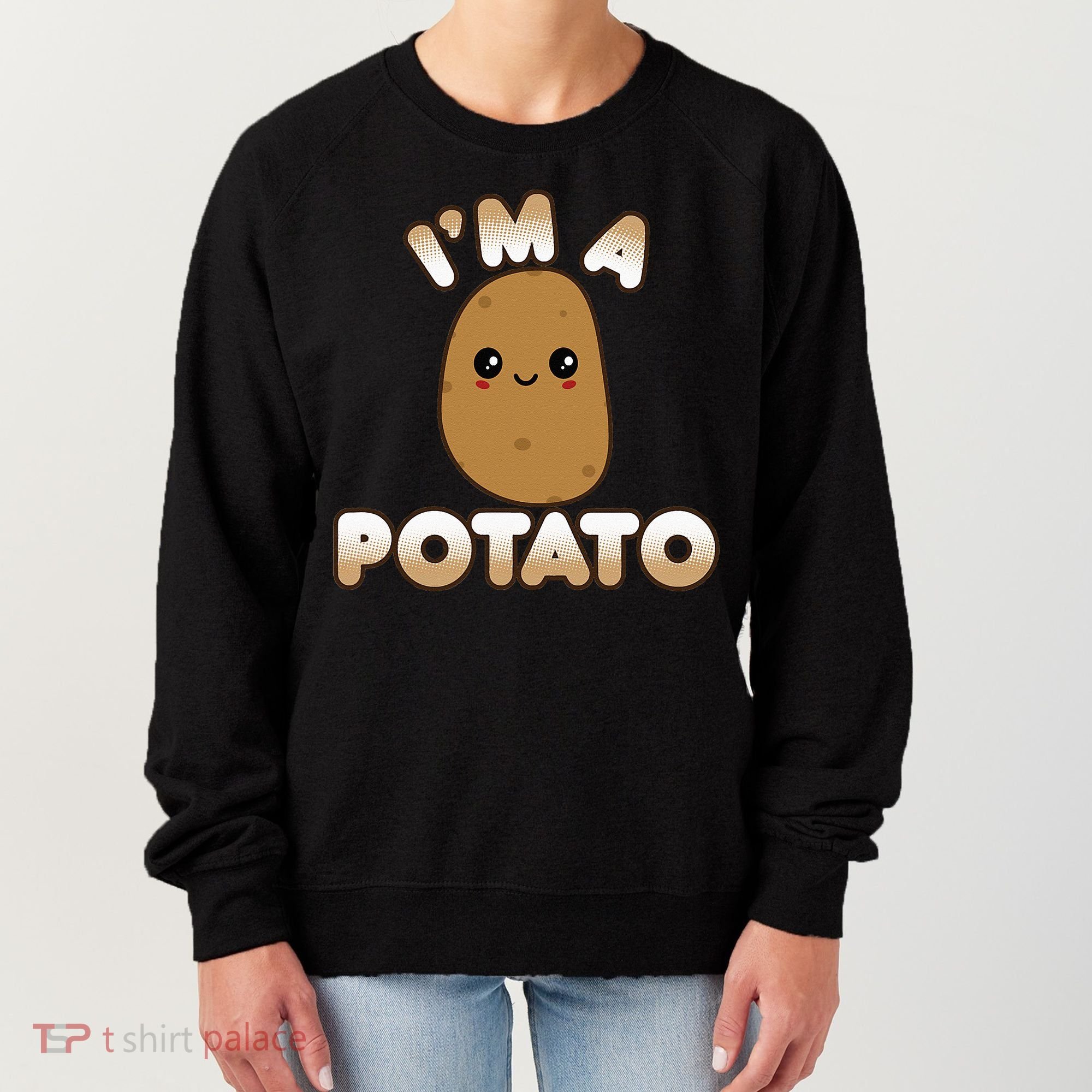 Funny Potato Costume Cute Kawaii Style Smiling Im A Potato Women's Sweatshirt