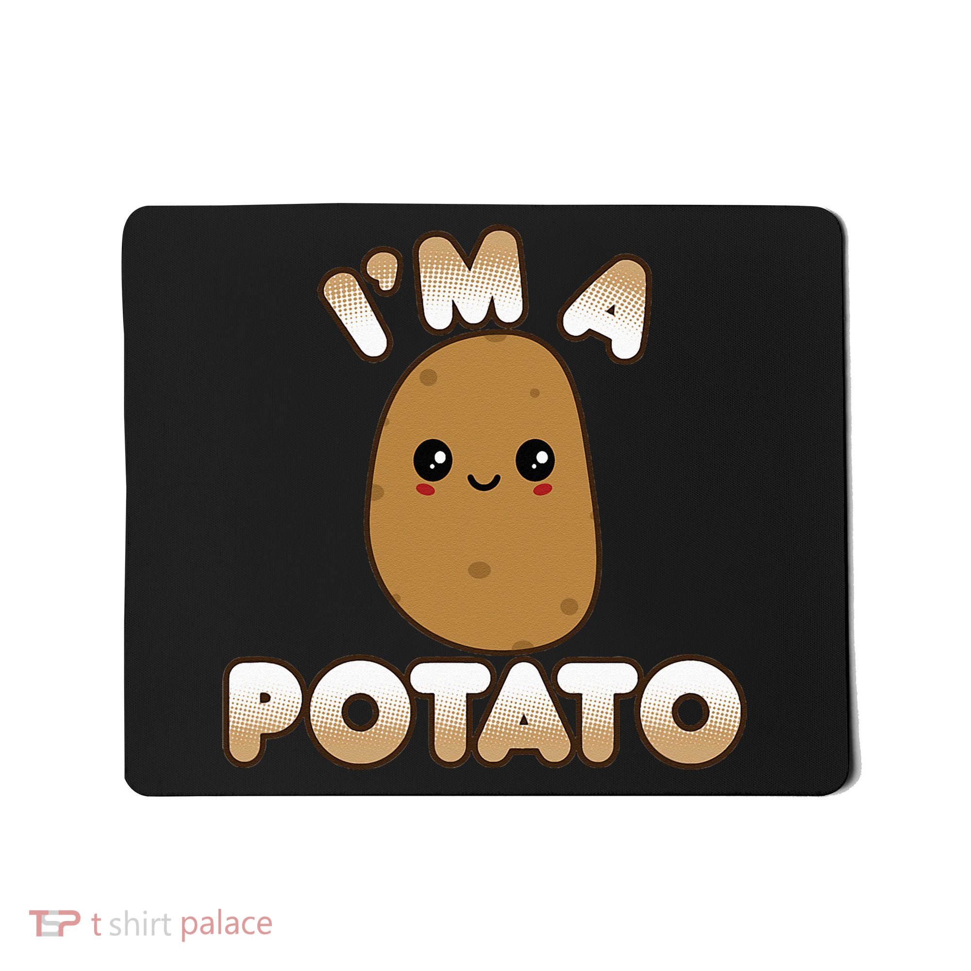 Funny Potato Costume Cute Kawaii Style Smiling Im A Potato Mousepad