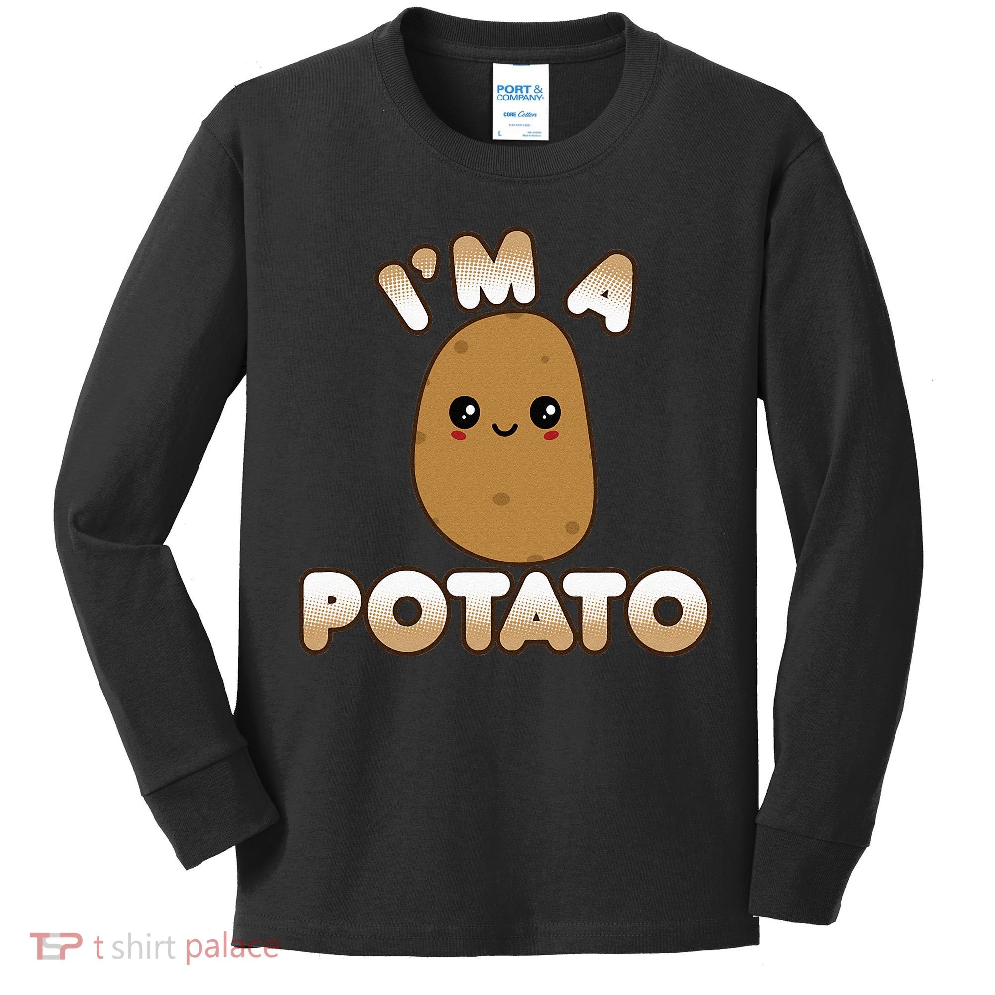 Funny Potato Costume Cute Kawaii Style Smiling Im A Potato Kids Long Sleeve Shirt