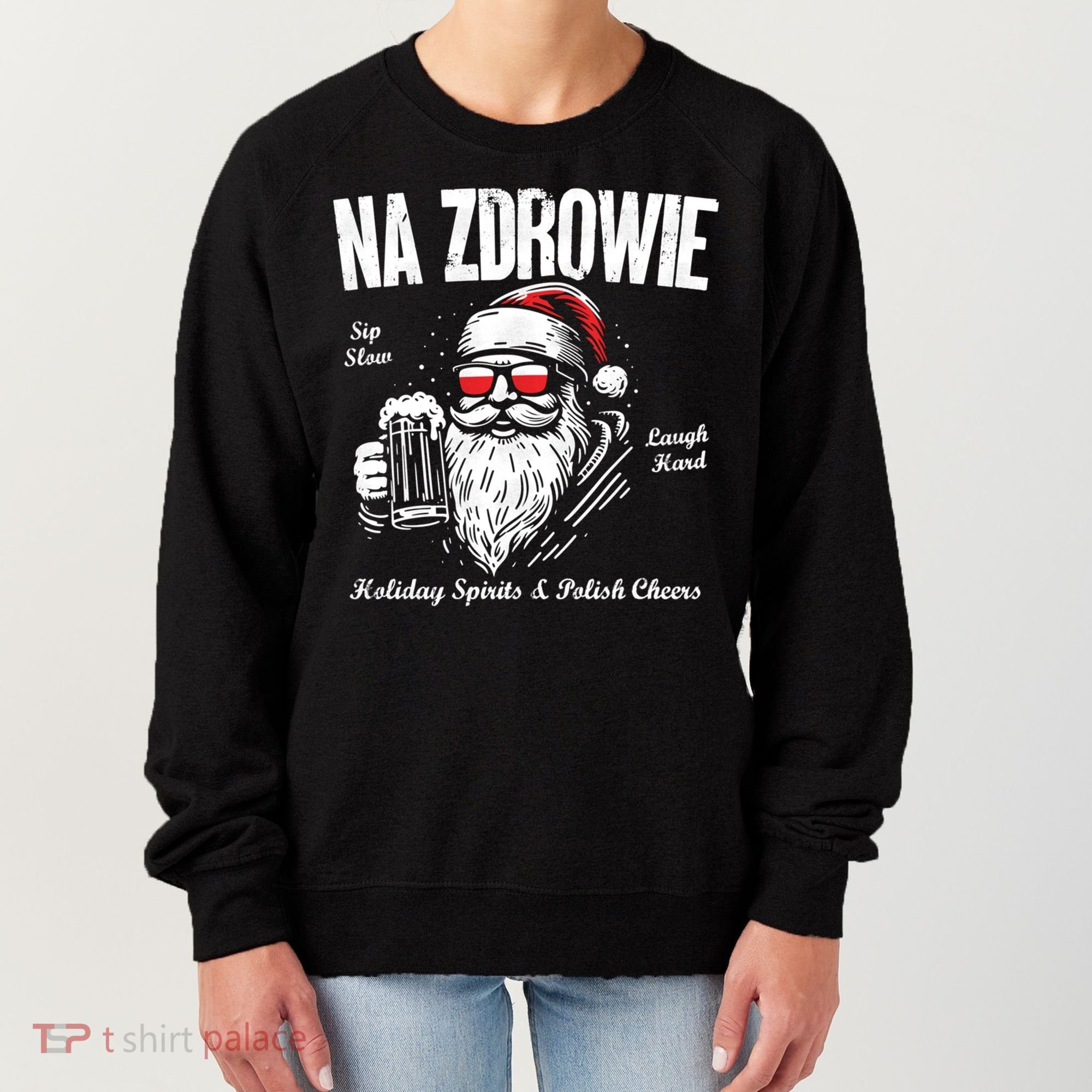 Funny Polish Christmas Santa Cool Na Zdrowie Poland Beer Meaningful Gift Women's Sweatshirt