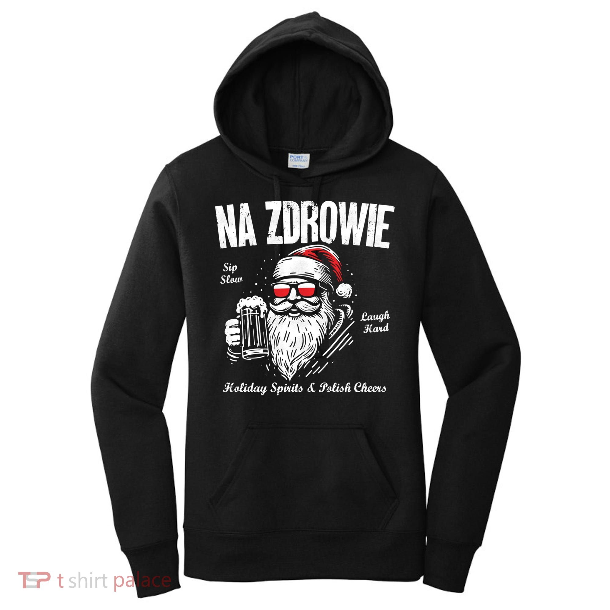 Funny Polish Christmas Santa Cool Na Zdrowie Poland Beer Meaningful Gift Women's Hoodie