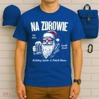 Funny Polish Christmas Santa Cool Na Zdrowie Poland Beer Meaningful Gift T-Shirt thumb 6