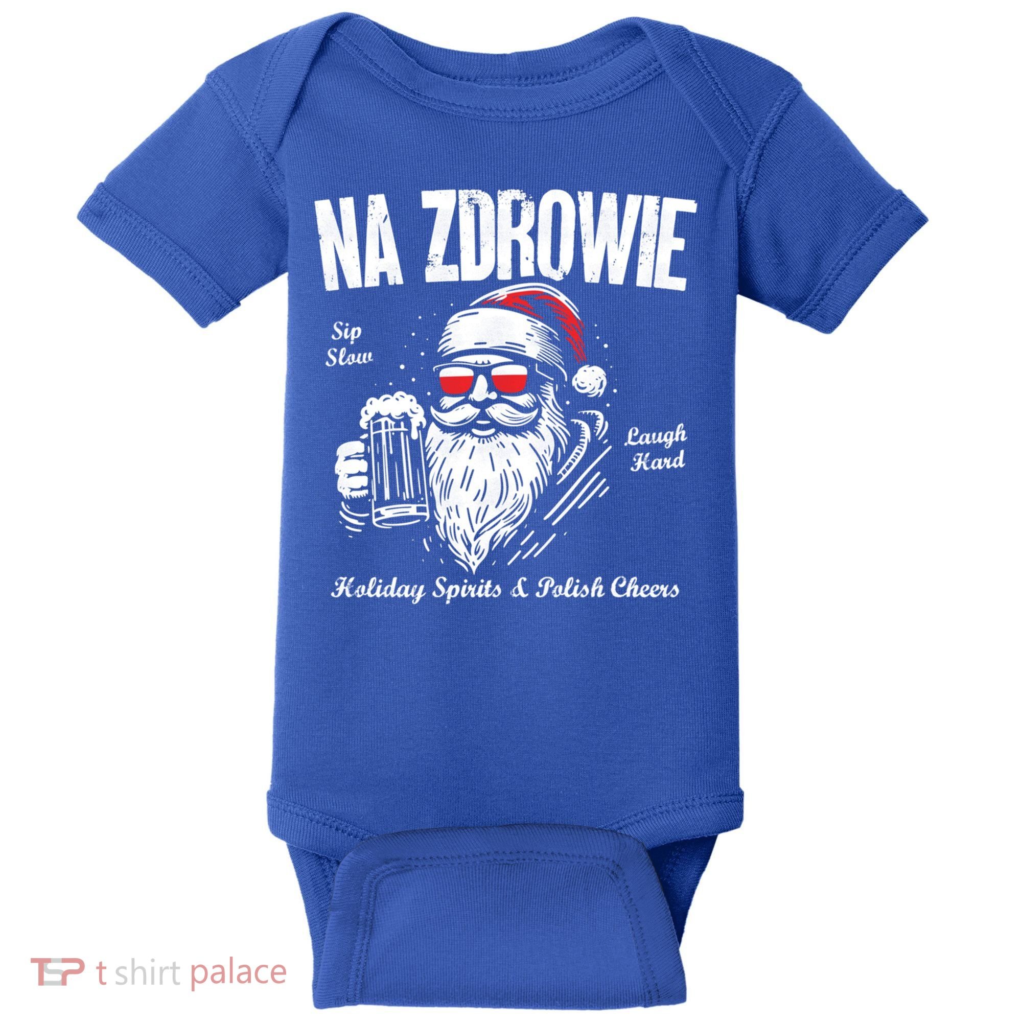 Funny Polish Christmas Santa Cool Na Zdrowie Poland Beer Meaningful Gift Baby Bodysuit
