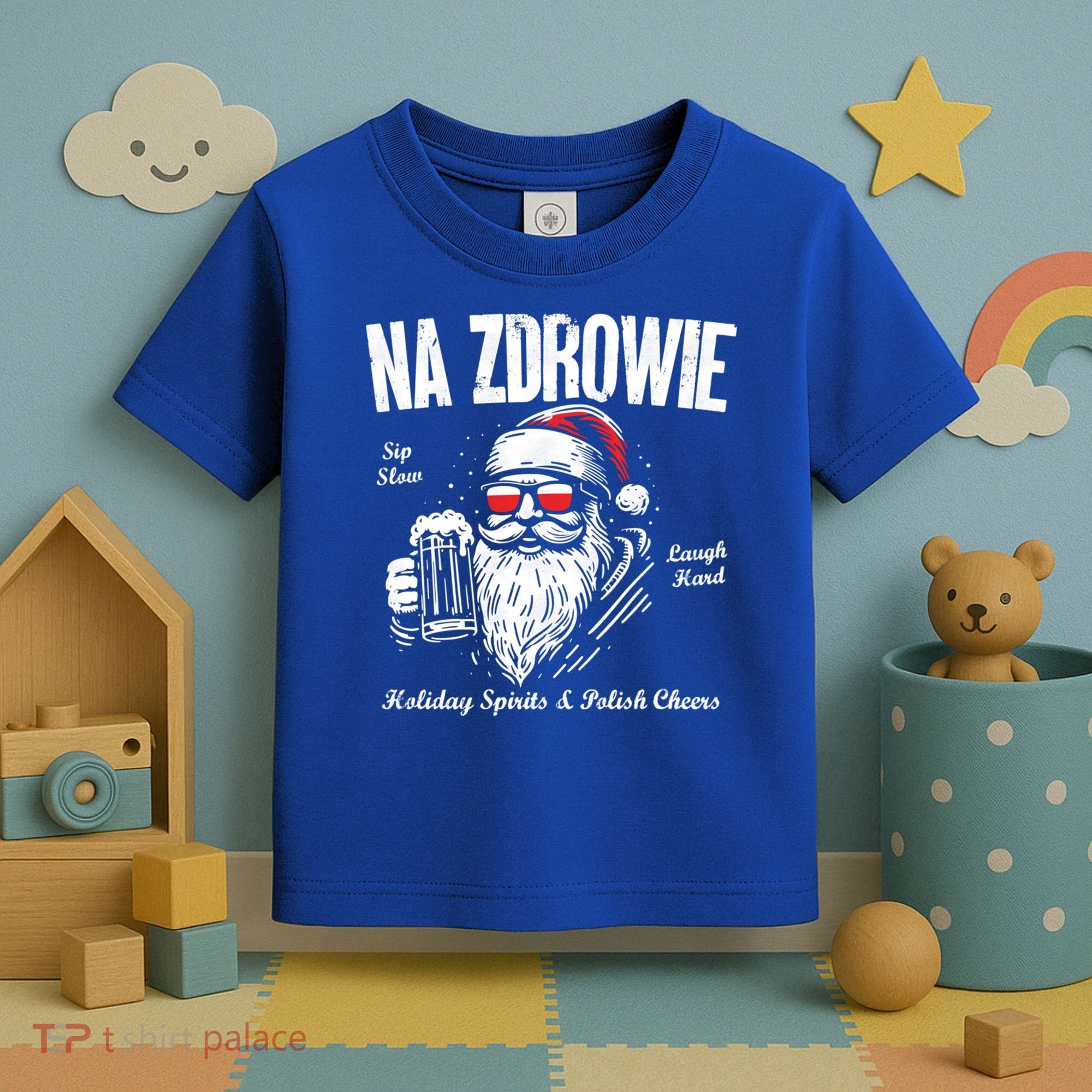 Funny Polish Christmas Santa Cool Na Zdrowie Poland Beer Meaningful Gift Toddler T-Shirt