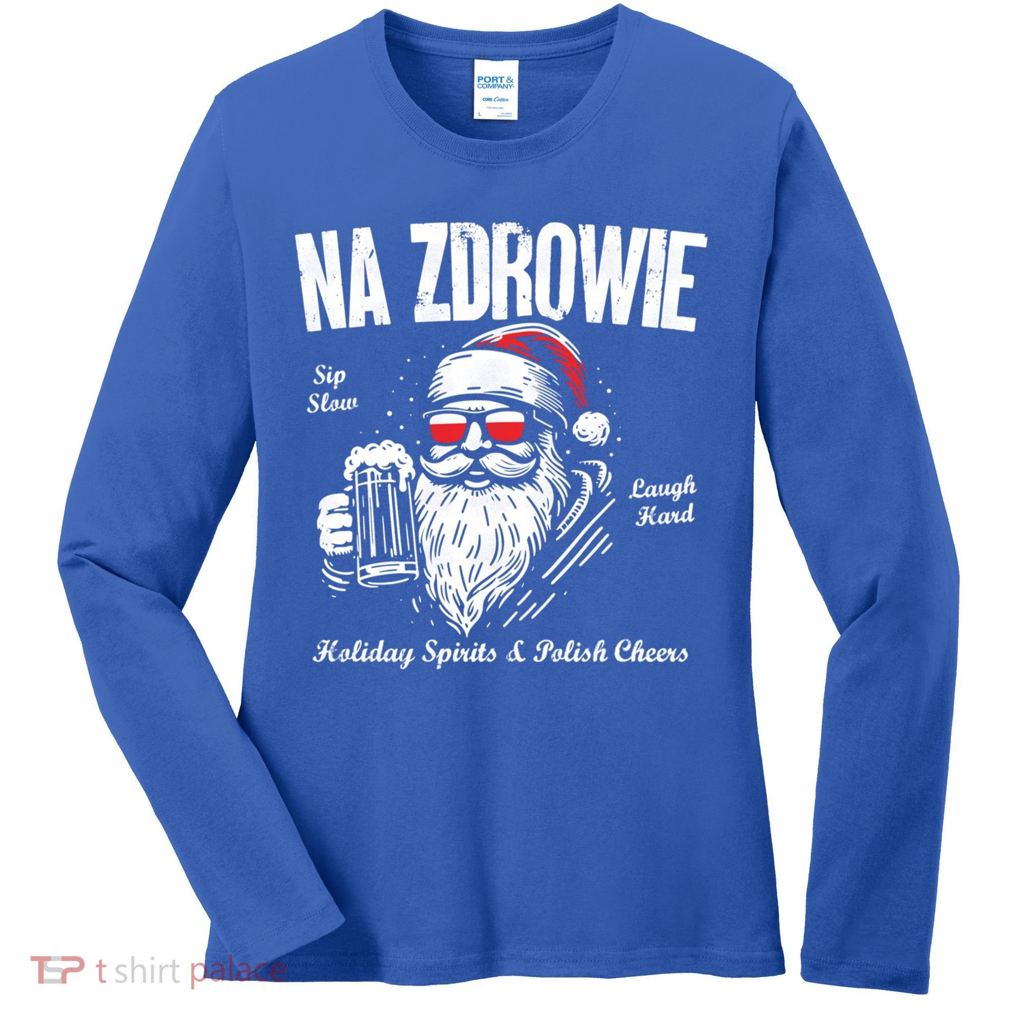 Funny Polish Christmas Santa Cool Na Zdrowie Poland Beer Meaningful Gift Women's Long Sleeve Shirt